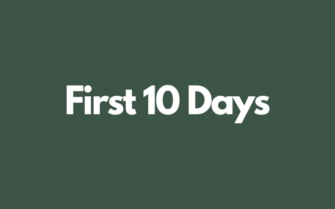 First 10 Days